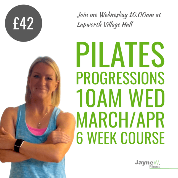 6 WEEK PILATES COURSE WED 5TH MARCH 10.00AM LAPWORTH VILLAGE HALL