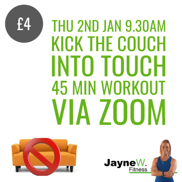 Thu 2nd Jan 9.30am - Kick The Couch Into Touch 45 Min Workout Via Zoom 