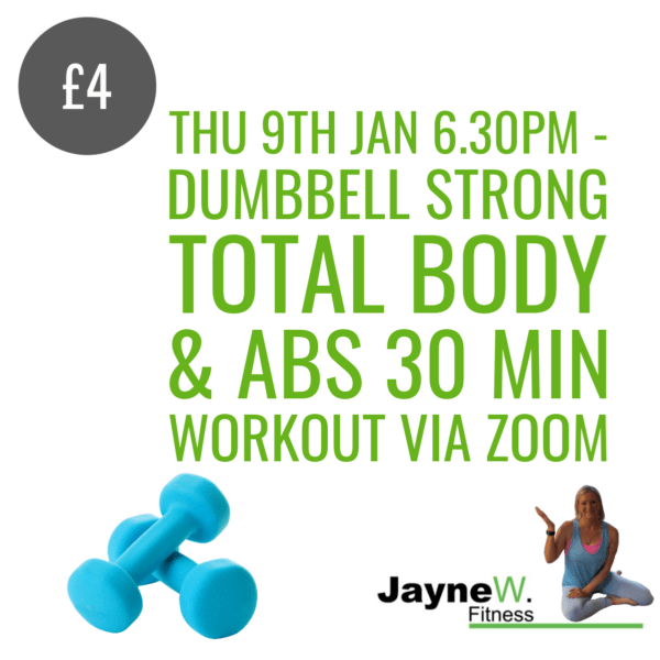 Thu 9th Jan 6.30pm - Dumbbell Strong Total Body & Abs 30 min workout