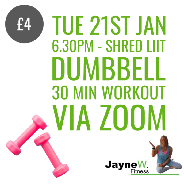 Tue 21st Jan 6.30pm - Shred LIIT Dumbbell 30 min workout via zoom